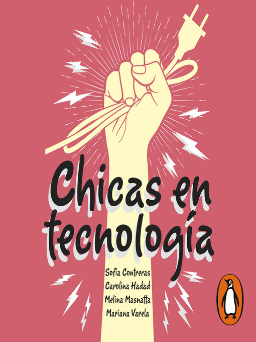 Title details for Chicas en Tecnología by Carolina Hadad - Available